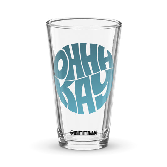 OHHHKAY Blue Logo Pint Glass!